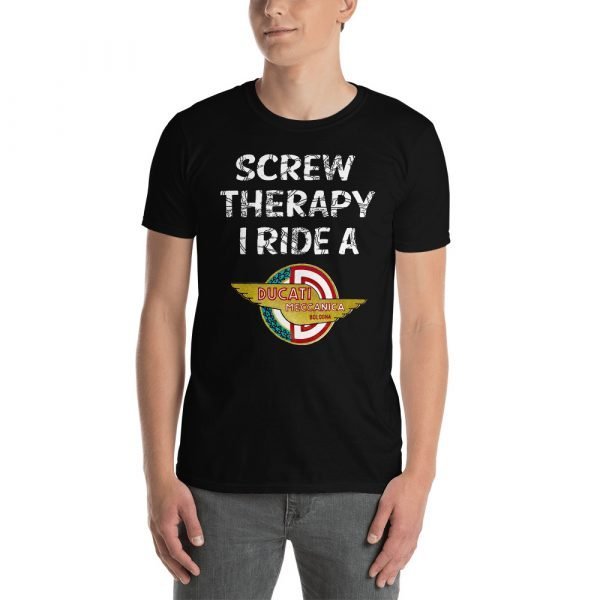 Screw Therapy, I Ride A Bevel Drive Ducati T-Shirt